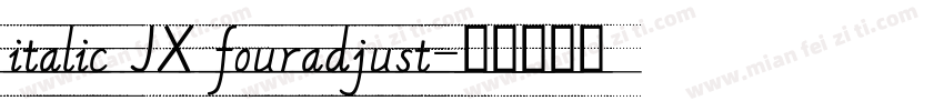 italic JX fouradjust字体转换
